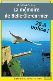 Memoire De Belle-Ile-En-Mer (La) - 28-8 Police !
