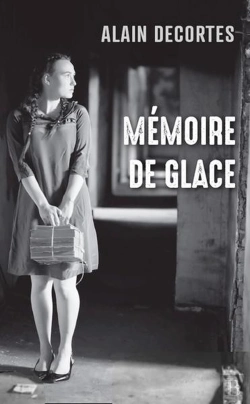 Bertrand.pt - Mémoire De Glace