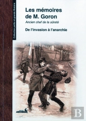 Memoire De Goron T.1 : De L'Invasion A L'Anarchie
