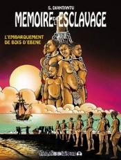 Memoire De L Esclavage T.3 L Embarquement De Bois D Ebene