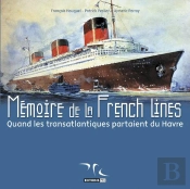 Mémoire De La French Lines