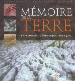 Bertrand.pt - Mémoire De La Terre ; Patrimoine Géologique Francais
