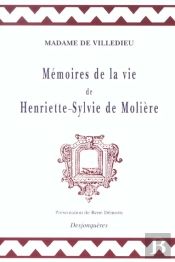 Memoire De La Vie D'Henriette-Sylvie De Moliere