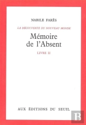 Memoire De L'Absent, Decouverte Du Monde, T.2