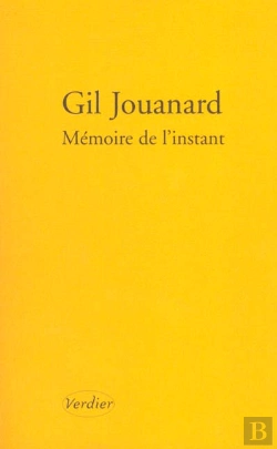 Bertrand.pt - Memoire De L'Instant ; Nouvelles Ordinaires De Divers Endroits