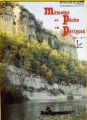 Mémoire De Pêche En Périgord