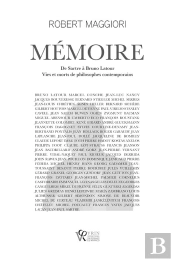 Mémoire : De Sartre À Bruno Latour Vies Et Morts De Philosophes Contemporains