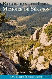 Memoire De Seranon ; Balade Dans Le Temps