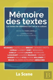 Mémoire De Textes ; Les Textes De Référence Sur L'Art Et La Culture