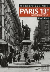 Mémoire Des Rues ; Paris 13e Arrondissement ; 1900-1940