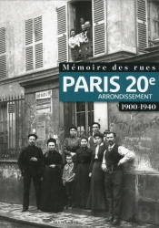 Mémoire Des Rues ; Paris 20e Arrondissement ; 1900-1940
