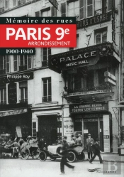 Mémoire Des Rues ; Paris 9e Arrondissement ; 1900-1940