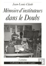 Mémoire D'Instituteurs Dans Le Doubs