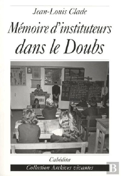Bertrand.pt - Mémoire D'Instituteurs Dans Le Doubs