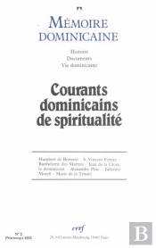 Memoire Dominicaine - Numero 2 Courants Dominicains De Spiritualite