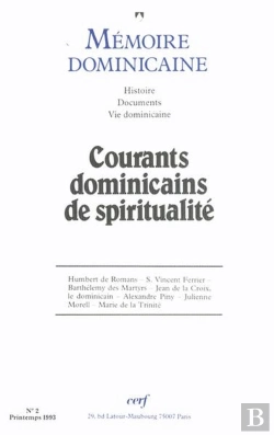 Bertrand.pt - Memoire Dominicaine - Numero 2 Courants Dominicains De Spiritualite