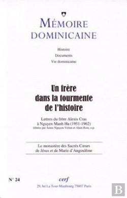 Bertrand.pt - Mémoire Dominicaine - Numéro 24 Un Frère Dans La Tourmente De L'Histoire