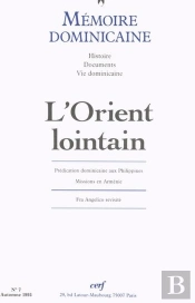Mémoire Dominicaine - Numéro 7 L'Orient Lointain