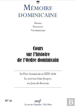 Bertrand.pt - Mémoire Dominicaine Tome 34 : Cours Sur L'Histoire De L'Ordre Dominicain
