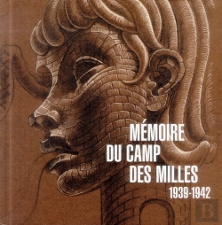 Bertrand.pt - Memoire Du Camp Des Milles - 1939-1942