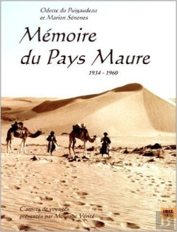Bertrand.pt - Mémoire Du Pays Maure 1934-1960 ; Carnets De Voyage