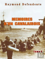 Memoire D'Un Cavalairois Tome3