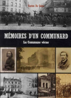 Bertrand.pt - Mémoire D'Un Communard ; La Commune Vecue