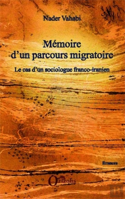 Bertrand.pt - Mémoire D'Un Parcours Migratoire ; Le Cas D'Un Sociologue Franco-Iranien
