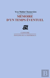 Mémoire D'Un Temps Éventuel