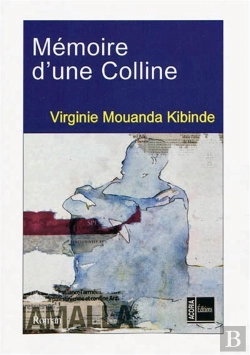Bertrand.pt - Mémoire D'Une Colline