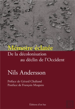 Bertrand.pt - Mémoire Éclatée : De La Décolonisation Au Déclin De L'Occident
