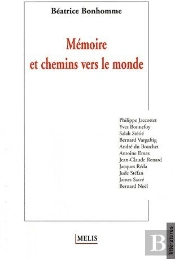 Mémoire Et Chemins Vers Le Monde