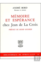 Memoire Et Esperance Chez Jean De La Croix