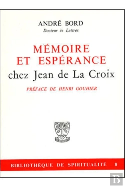 Bertrand.pt - Memoire Et Esperance Chez Jean De La Croix