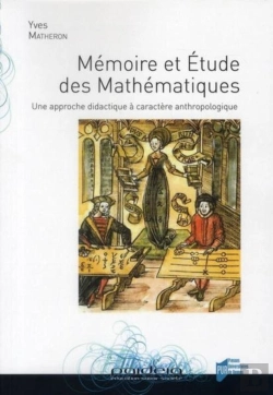 Bertrand.pt - Mémoire Et Étude Des Mathématiques ; Une Approche Didactique À Caractère Anthropologique