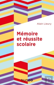 Mémoire Et Réussite Scolaire (4e Édition)