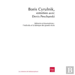Bertrand.pt - Mémoire Et Traumatisme ; L'Individu Et La Fabrique Des Grands Récits