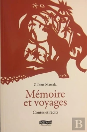 Memoire Et Voyages : Contes Et Recits