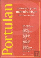 Memoire Juive Memoire Negre ; Deux Figures Du Destin