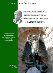 Mémoire Pour Obtenir Le Renouvellement De La Consécration De La France À Saint Michel