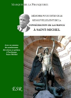 Bertrand.pt - Mémoire Pour Obtenir Le Renouvellement De La Consécration De La France À Saint Michel
