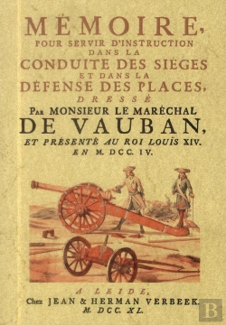 Bertrand.pt - Memoire Pour Servir D'Instruction Dans La Conduite Des Sieges Et Dans La Defense Des Places