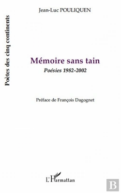Bertrand.pt - Mémoire Sans Tain ; Poésies 1982-2002