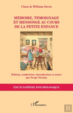 Bertrand.pt - Mémoire, Témoignage Et Mensonge Au Cours De La Petite Enfance