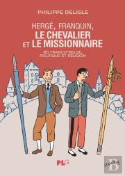 Memoire Vive - T42 - Herge, Franquin, Le Chevalier Et Le Missionnaire - Bd  Franco-Belge  , Politiq
