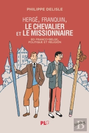 Memoire Vive - T42 - Herge, Franquin, Le Chevalier Et Le Missionnaire - Bd  Franco-Belge  , Politiq