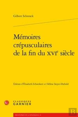 Bertrand.pt - Mémoires Crépusculaires De La Fin Du Xvie Siècle