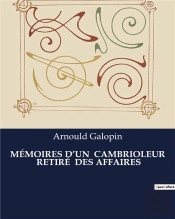 Memoires D Cambrioleur Retire Affaires - .