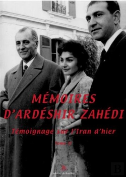 Bertrand.pt - Mémoires D'Ardéshir Zahedi Tome 2 : Témoignages Sur L'Iran D'Hier