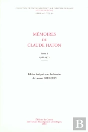Memoires De Claude Hatton T.2 ; 1566-1572
